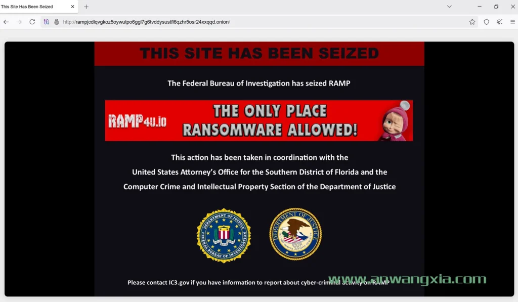FBI查封臭名昭著的俄罗斯暗网论坛RAMP,勒索软件团伙作鸟兽散